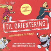 Til orientering av Kjersti Herland Johnsen (Innbundet)