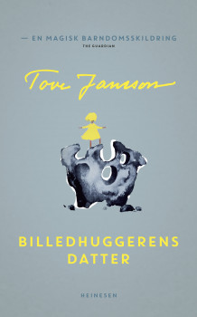 Billedhuggerens datter av Tove Jansson (Heftet)