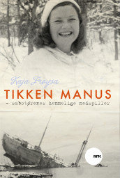 Tikken Manus av Kaja Frøysa (Innbundet)