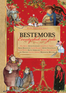 Bestemors eventyrbok om jula av Elin Prøysen (Innbundet)
