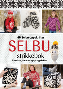 Selbu strikkebok av Anette N. Syrdahl (Innbundet)