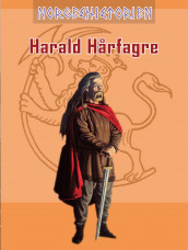 Harald Hårfagre av Marte Østmoe (Ebok)
