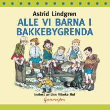 Alle vi barna i Bakkebygrenda av Astrid Lindgren (Lydbok-CD)
