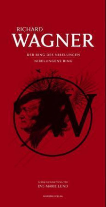 Nibelungens ring = Der Ring des Nibelungen av Richard Wagner (Heftet)