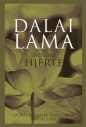 Det gode hjerte av Dalai Lama (Ebok)