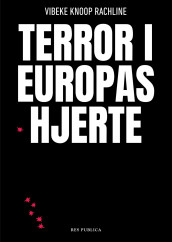 Terror i Europas hjerte av Vibeke Knoop Rachline (Ebok)
