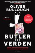 Butler for verden av Oliver Bullough (Heftet)