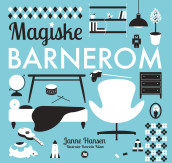 Magiske barnerom av Janne Hansen (Innbundet)