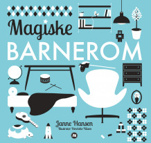 Magiske barnerom av Janne Hansen (Innbundet)