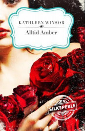Alltid Amber av Kathleen Winsor (Heftet)