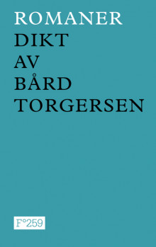 Romaner av Bård Torgersen (Innbundet)
