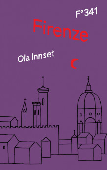 Firenze av Ola Innset (Innbundet)