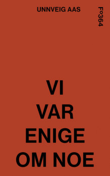 Vi var enige om noe av Unnveig Aas (Ebok)