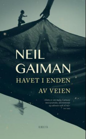 Havet i enden av veien av Neil Gaiman (Heftet)