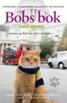 Bobs bok av James Bowen (Heftet)