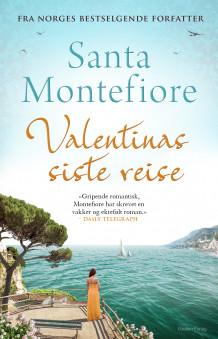 Valentinas siste reise av Santa Montefiore (Innbundet)