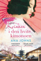 Kvinnen i den hvite kimonoen av Ana Johns (Ebok)