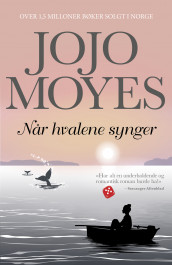 Når hvalene synger av Jojo Moyes (Heftet)