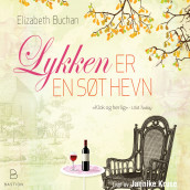 Lykken er en søt hevn av Elizabeth Buchan (Nedlastbar lydbok)