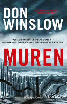 Muren av Don Winslow (Heftet)