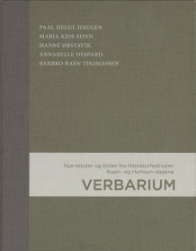 Verbarium av Paal-Helge Haugen, Maria Kjos Fonn, Hanne Ørstavik og Annabelle Despard (Innbundet)