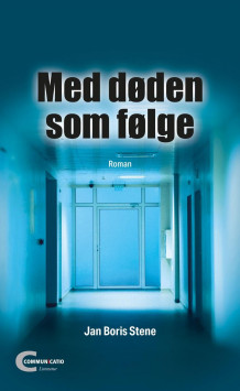 Med døden som følge av Jan Boris Stene (Innbundet)