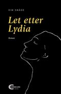 Let etter Lydia av Kim Småge (Innbundet)