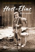 Hest-Elias av Jan Ove Ekeberg og Einar Jakobsen (Heftet)