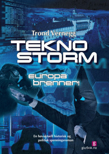 Teknostorm av Trond Vernegg (Ebok)