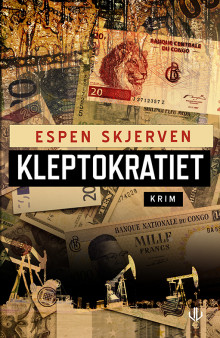 Kleptokratiet av Espen Skjerven (Innbundet)