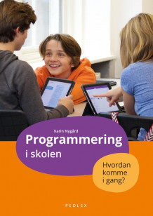 Programmering i skolen av Karin Nygård (Heftet)