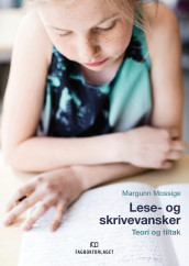 Lese- og skrivevansker av Margunn Mossige (Heftet)