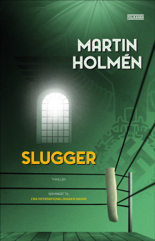 Slugger av Martin Holmén (Ebok)