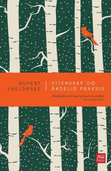 Vitenskap og åndelig praksis av Rupert Sheldrake (Innbundet)