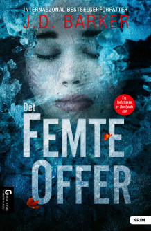 Det femte offer av J.D. Barker (Heftet)