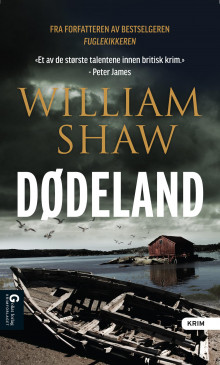 Dødeland av William Shaw (Ebok)