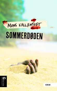 Sommerdøden av Mons Kallentoft (Ebok)