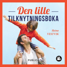 Den lille tilknytningsboka av Heine Vestvik (Ebok)