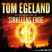 Sirkelens ende av Tom Egeland (Nedlastbar lydbok)
