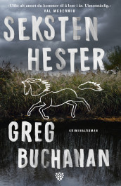 Seksten hester av Greg Buchanan (Ebok)