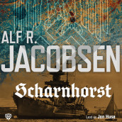 Scharnhorst av Alf R. Jacobsen (Nedlastbar lydbok)