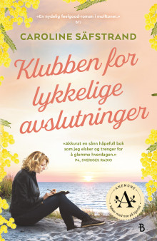 Klubben for lykkelige avslutninger av Caroline Säfstrand (Heftet)