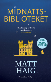 Midnattsbiblioteket av Matt Haig (Ebok)