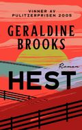 Hest av Geraldine Brooks (Innbundet)