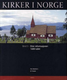 Kirker i Norge. Bd. 5 av Ola Storsletten (Innbundet)