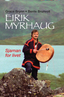 Eirik Myrhaug av Grace Brynn og Bente Brunvoll (Innbundet)