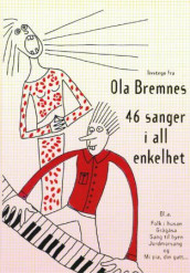 Livstegn fra Ola Bremnes av Kari Bremnes, Ola Bremnes og Bremnes Ole H. (Innbundet)