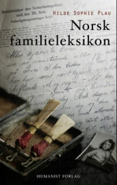 Norsk familieleksikon av Hilde Sophie Plau (Innbundet)
