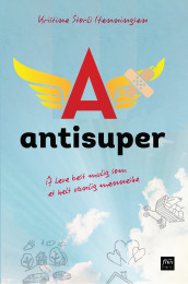 Antisuper av Kristine S. Henningsen (Innbundet)