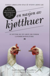 En nasjon av kjøtthuer av Svenn Arne Lie og Espen Løkeland-Stai (Heftet)